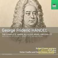 Handel: The Complete "Amen, Alleluia" Arias